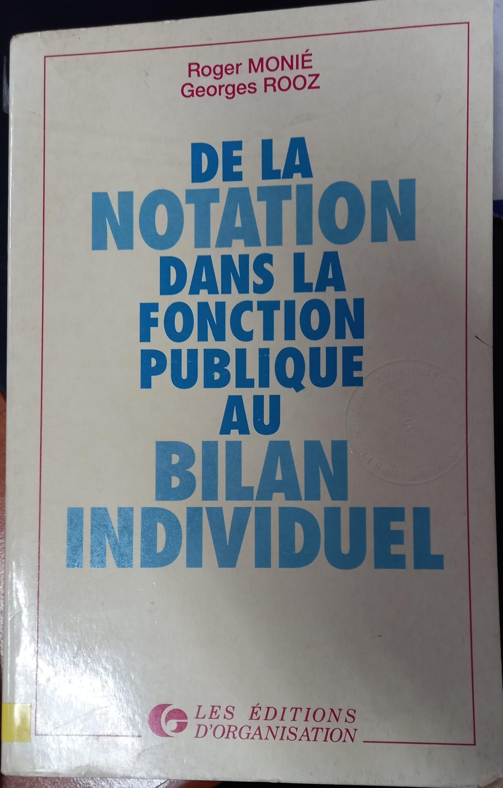 Ernam De la notation dans la fonction publique au bilan individuel - ERNAM ...